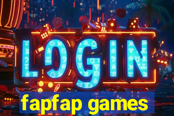 fapfap games